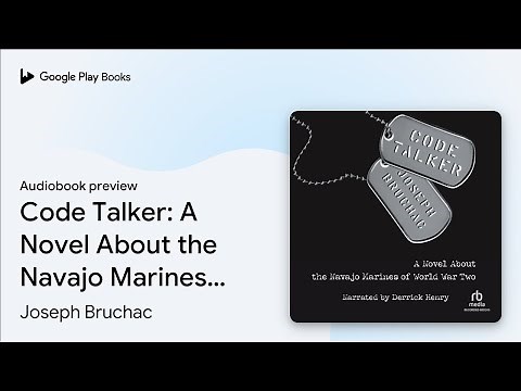 Code Talker: A Novel About the Navajo Marines… by Joseph Bruchac · Audiobook preview