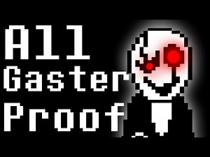 Deltarune - ALL GASTER EVIDENCE