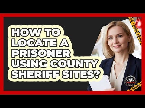 How to Locate a Prisoner Using County Sheriff Sites?