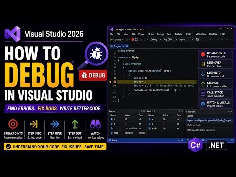 How to Debug in Visual Studio 2026 | Complete C# Debugging Tutorial
