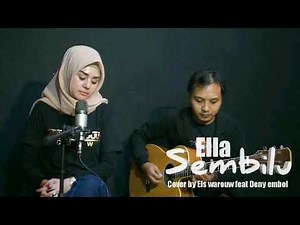 Ella Sembilu (cover by Elshinta warouw feat deny embol)