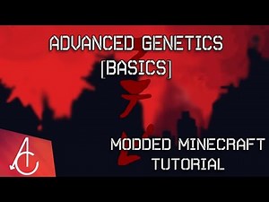 Advanced Genetics Basics | Modded Minecraft Tutorials