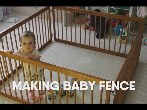 Making Baby Fence // DIY Woodworking