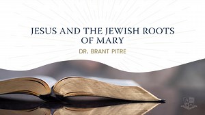 2020 Anchored Bible Conference: Jesus and the Jewish Roots of Mary - Season 1 - Formed