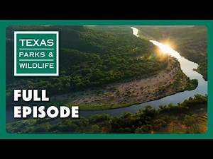 On the Brazos | Texas Parks & Wildlife Series (Full Episode)