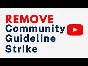 How To Remove Community Guideline Strike on YouTube