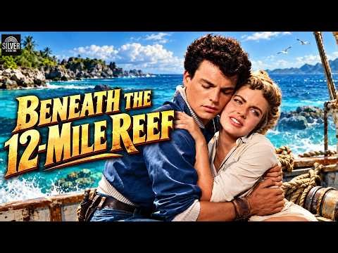Beneath the 12-Mile Reef 1953 Movie | Underwater Adventure and Drama