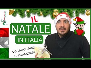 Italian Speakers - Christmas or Natale in Italia