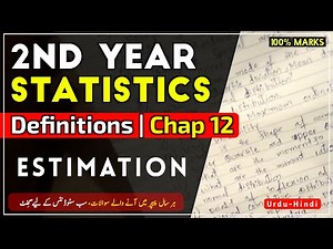 2nd year statistics important Definitions chap 12 ( Estimation ) | 12th statistics imp definitions
