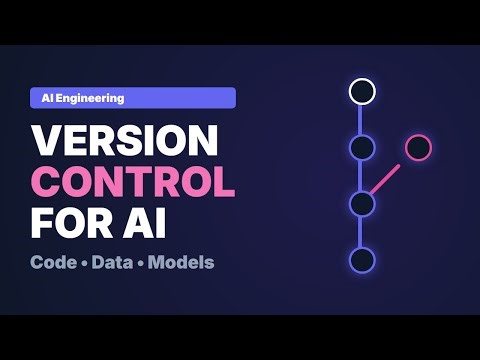 Version Control for AI: Managing Models, Data & Code (Full Guide)