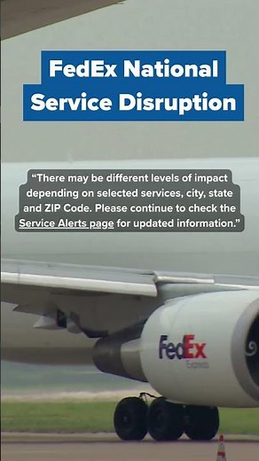 FedEx national service disruption