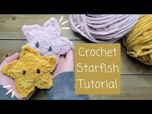 Crochet Starfish Tutorial - Day 3 of the 12-Day Crochet Christmas Challenge