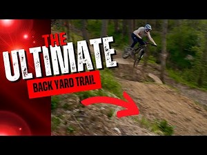 DIY Backyard MTB Trail That Rides Like a Pro Course
