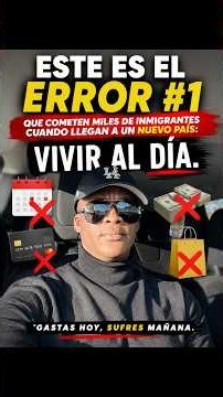 Este es el ERROR #1 que cometen el 90% los inmigrantes