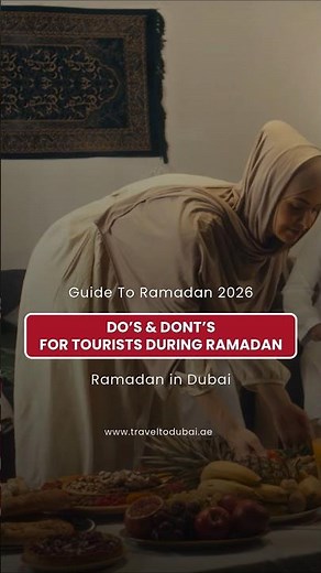 📖 Dubai Ramadan Guide For Tourists 2026 | What To Expect in Dubai During Ramadan