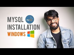 02 - Install MYSQL in Windows & Get Start