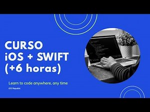 Curso Swift 2025: Aprende a Programar iOS (6+ Horas)