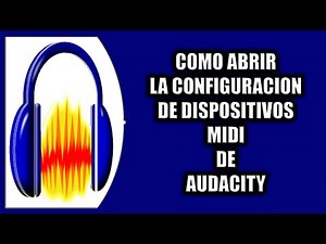 How to open Audacity's MIDI device settings