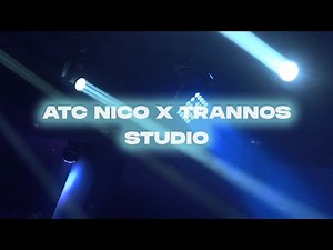 ATC Nico x Trannos - STUDIO | Official Video