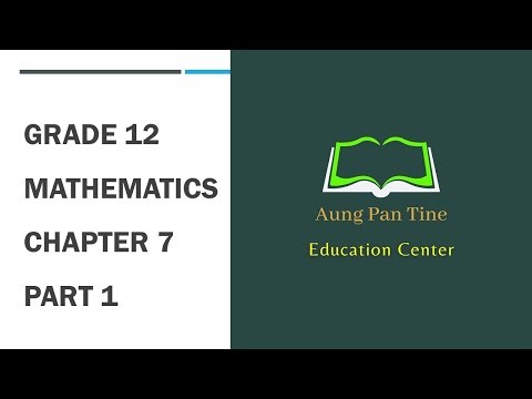 Grade 12, Mathematics, Chapter 7, Part 1