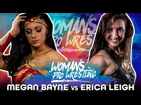 FULL MATCH - Megan Bayne vs Erica Leigh -- Women's Wrestling