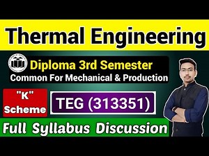 Thermal Engineering Diploma 3rd Sem Full Syllabus Discussion | Diploma TEG ME3K | Vineet Tutorials