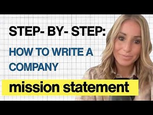How to Build a Mission Statement for Your Business - Step by Step