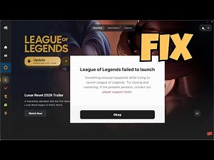 League of Legends Failed to Launch After Hitting PLAY? Fix Crash Instantly (2026 Guide)