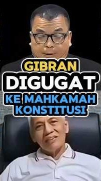 GIBRAN GAK LAYAK JADI WAPRES⁉️ AIAN DI GUGAT KE MAHKAMAH KONSTITUSI DENGAN ALASAN INI🤔 #gibran