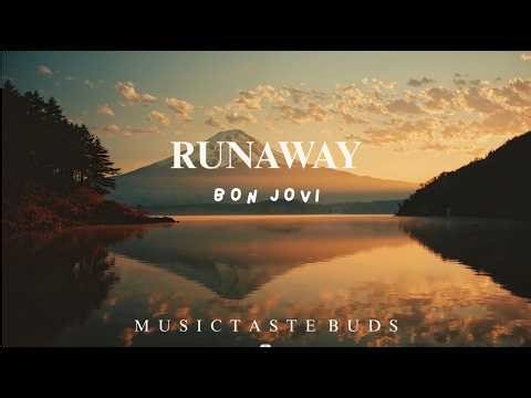 Runaway - Bon Jovi (Lyrics) 🎵