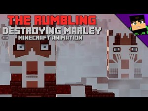 The Rumbling destroying Marley [AoT - Minecraft Animation]