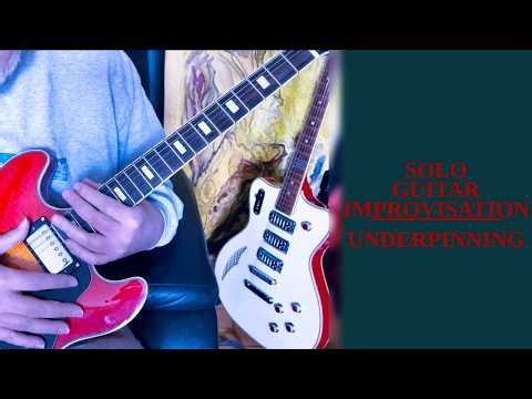 SOLO GUITAR IMPROVISATION — UNDERPINNING ( SIRE H7 )