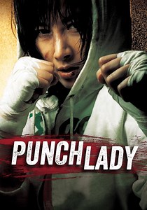 Punch Lady streaming: where to watch movie online?