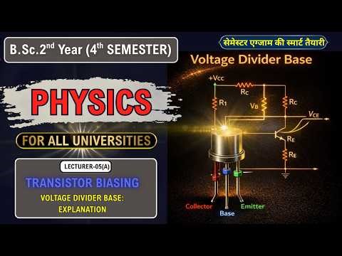 Voltage Divider Base :Full Explained#bscphysics #transistorbiasing #ddu #electronics