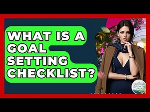 What Is A Goal Setting Checklist? - The Personal Growth Path