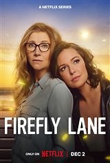 Firefly Lane (Netflix) synopsis and movie info