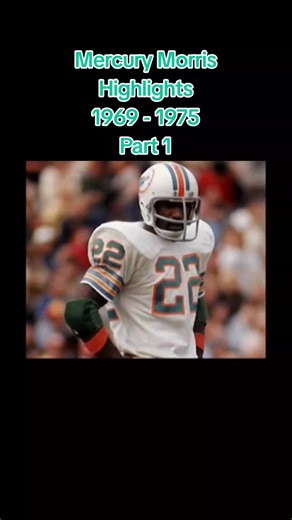Mercury Morris highlights 1969 - 1975 #nfl #mercurymorris #miamidolphins #part1 #fyp