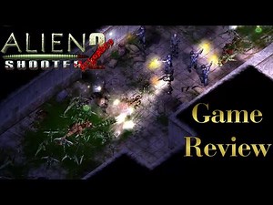 Alien Shooter 2: Reloaded - Game Review with Gameplay