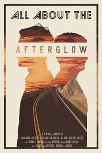 All About the Afterglow (2018) - Movie