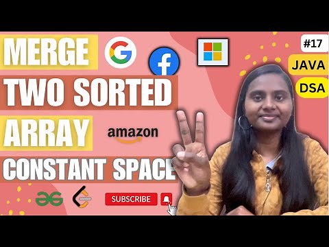 Merge Two Sorted Arrays Without Extra Space | Arrays 🚀 | GFG | JAVA | DSA 💯