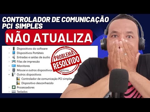 Erro no driver Controlador de Comunicação PCI simples-Resolvido