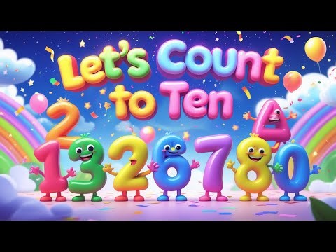 Let’s Count to Ten! | Fun & Easy Counting Song for Kids | Learn Numbers 1 to 10 | AI Animation