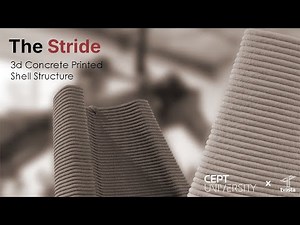 The Stride: A 3D-Printed Concrete Shell Structure