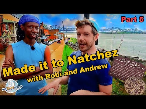 Exploring Natchez, Mississippi Tour (Mississippi Road Trip, Part 5)