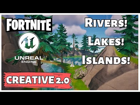 Creating Rivers And Lakes In UEFN - Fortnite Creative 2.0