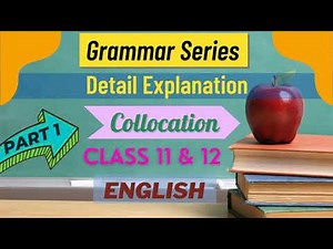 Collocation (Explanation in Hindi) | Grammar | Class 11th & 12th | Board Exams