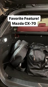 Favorite Feature! Mazda CX-70