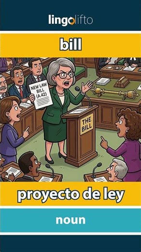 🇬🇧🇪🇸 bill - proyecto de ley : learn English : aprendamos inglés : vocabulary builder