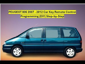 PEUGEOT 806 2007 2012 PLIP Car Key Remote Control Programming |DIY| Step-by-Step