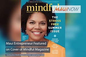 Maui Entrepreneur Featured on the Cover of Mindful Magazine | Maui Now